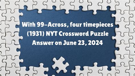 four timepieces nyt crossword clue